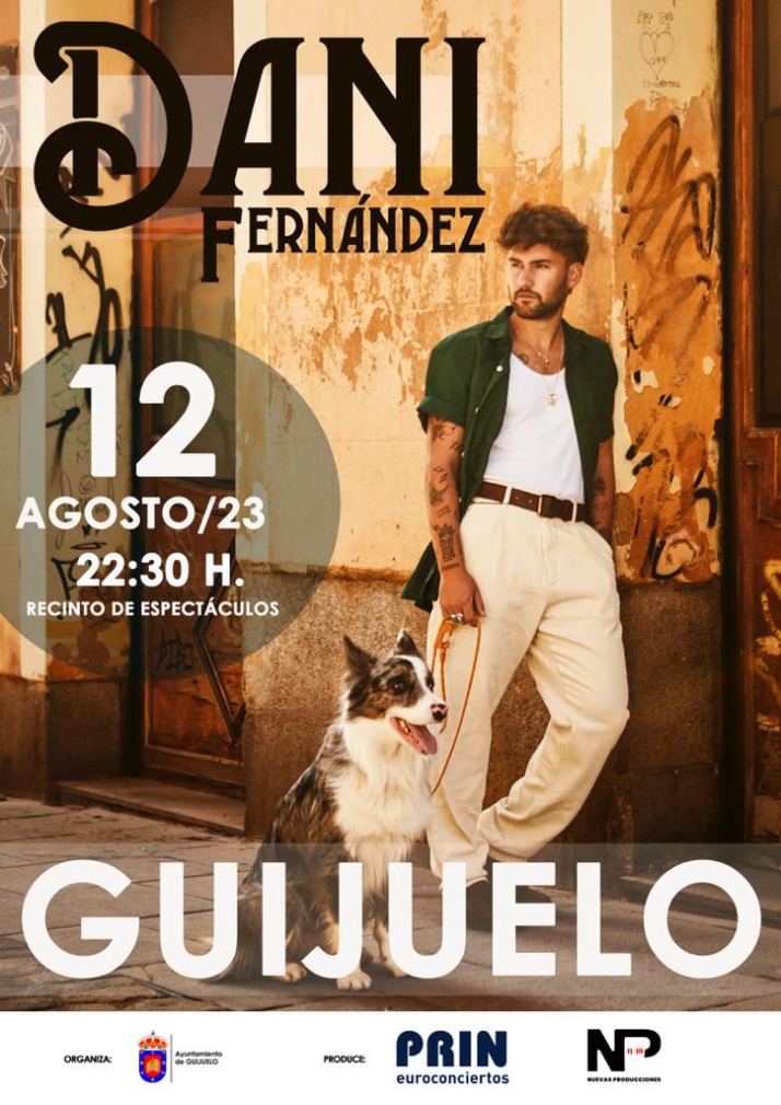 El concierto de Dani Fern&aacute;ndez tendr&aacute; precios especiales para los vecinos de Guijuelo, Cespedosa y Sorihuela | Imagen 1