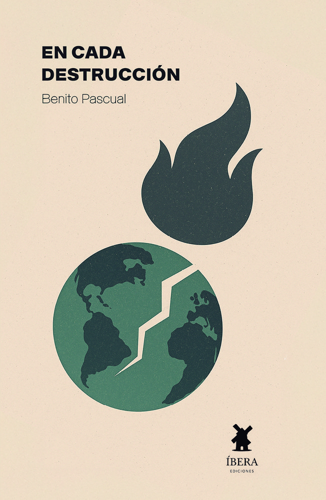 La poes&iacute;a contra incendios y ecocidios de Benito Pascual | Imagen 1
