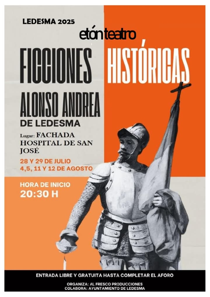 Et&oacute;n Teatro estrena en Ledesma una obra sobre el h&eacute;roe local Alonso Andrea | Imagen 1