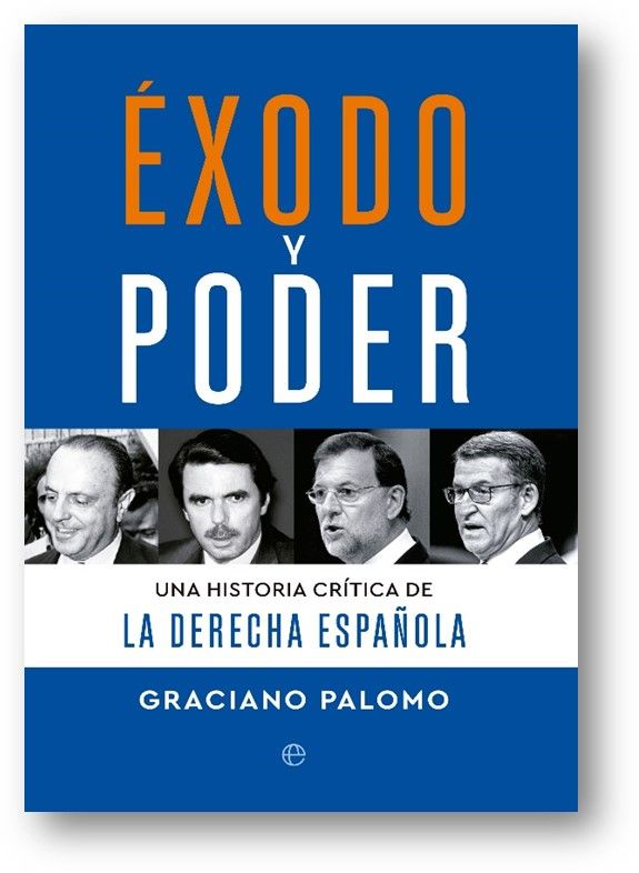 Cambio de fecha para que Graciano Palomo presente en Salamanca '&Eacute;xodo y poder, una historia cr&iacute;tica de la derecha espa&ntilde;ola' | Imagen 1