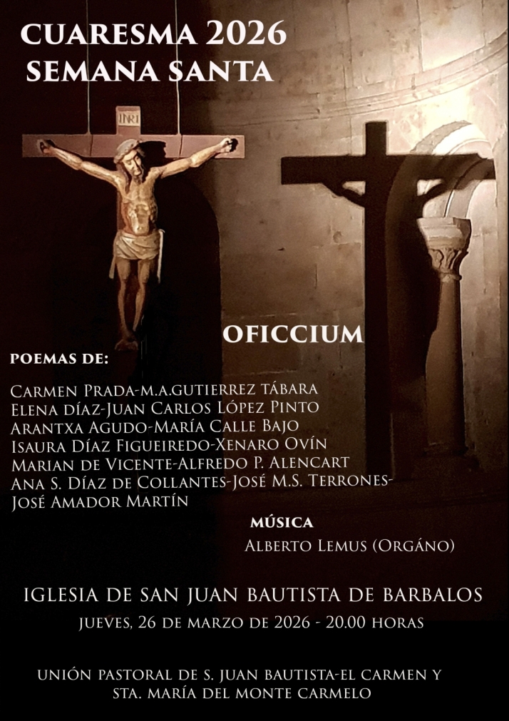 Poes&iacute;a y m&uacute;sica para la celebraci&oacute;n de la Cuaresma&nbsp;como p&oacute;rtico la Semana Santa en la Iglesia de San Juan de Barbalos | Imagen 1