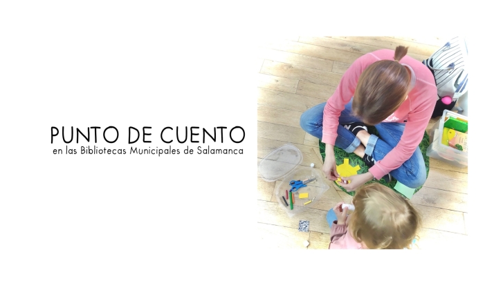 Punto de Cuento en las bibliotecas municipales de Salamanca | Imagen 1