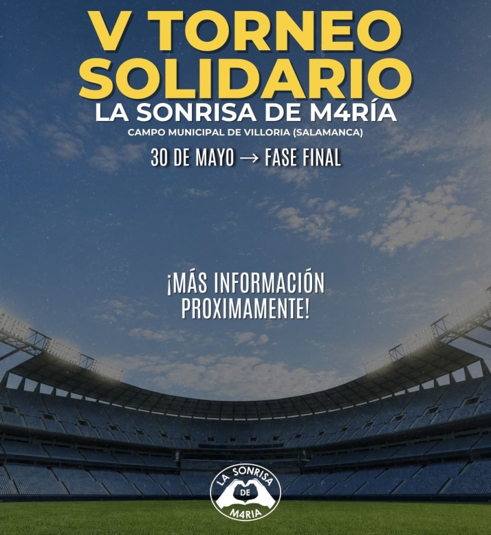 El V Torneo Solidario 'La Sonrisa de M4R&Iacute;A' llega a Villoria este mes | Imagen 3