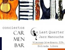 The Last Quarter, Jazz Manouche en Carmen Bar