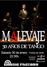 Malevaje, 30 años de tango, en Sala Music Factory Salamanca